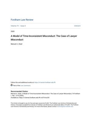 A Model of Time-Inconsistent Misconduct: the Case of Lawyer Misconduct