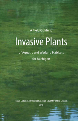 Invasive Plants of Aquatic and Wetland Habitats for Michigan