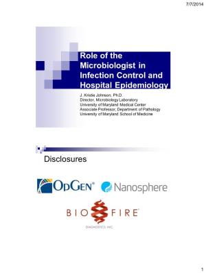 Role of the Microbiologist in Infection Control and Hospital Epidemiology J