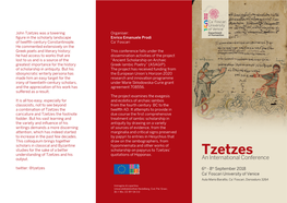 Tzetzes Was a Towering Organiser: Department of Humanities Figure in the Scholarly Landscape Enrico Emanuele Prodi of Twelfth-Century Constantinople