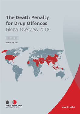 The Death Penalty for Drug Offences: Global Overview 2018