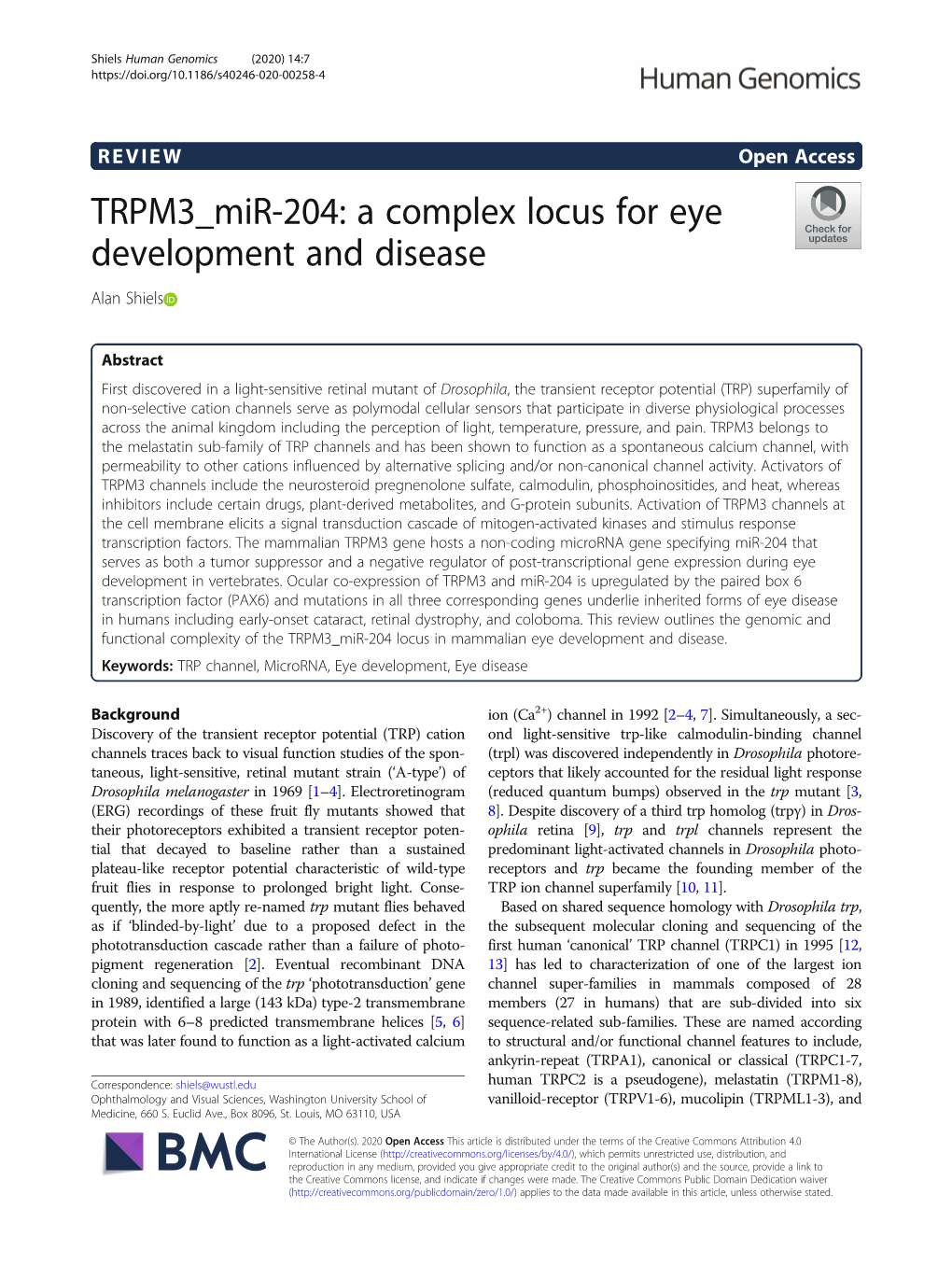 TRPM3 Mir-204: a Complex Locus for Eye Development and Disease Alan Shiels