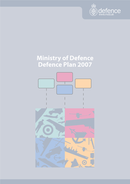 Ministry of Defence Defence Plan 2007 the Defence Management Board