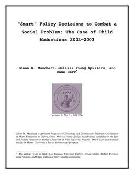 Smart” Policy Decisions to Combat a Social Problem: the Case of Child Abductions 2002-2003