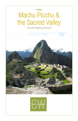 Machu Picchu & the Sacred Valley