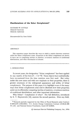 Manifestations of the Schur Complement* in Recent Years, the Designation “Schur Complement” Has Been Applied to Any Matrix O