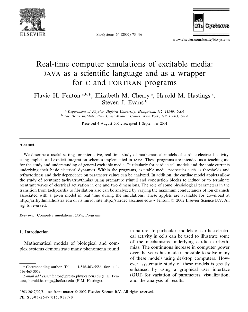 Real-Time Computer Simulations of Excitable Media: JAVA As a Scientiﬁc Language and As a Wrapper for C and FORTRAN Programs