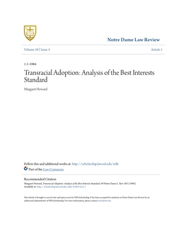 Transracial Adoption: Analysis of the Best Interests Standard Margaret Howard
