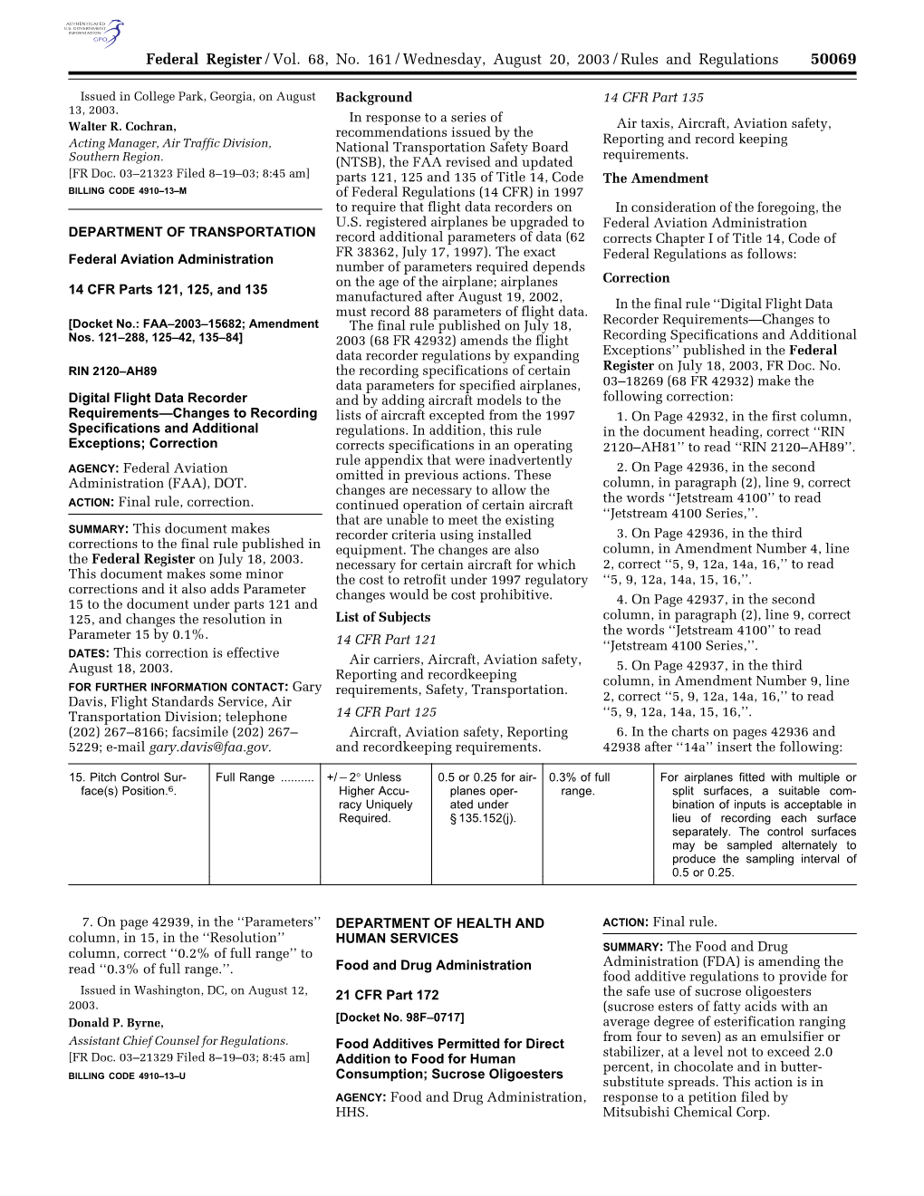 Federal Register/Vol. 68, No. 161/Wednesday, August 20, 2003/Rules and Regulations