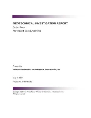 GEOTECHNICAL INVESTIGATION REPORT Project Zeus Mare Island, Vallejo, California