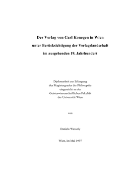 Der Verlag Von Carl Konegen in Wien Unter Berücksichtigung Der Verlagslandschaft