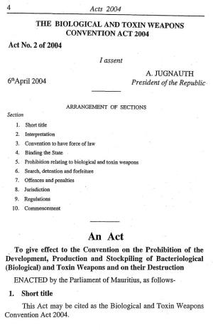 HE BIOLOGICAL and TOXIN WEAPONS CONVENTION ACT 2004 Act No
