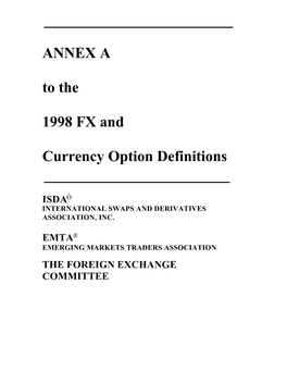 Annex a to the 1998 Fx and Currency Option Definitions