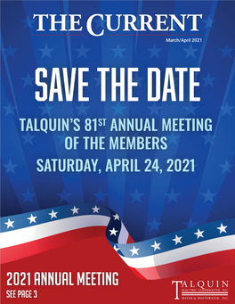 2021 Annual Meeting SEE Page 3 “The Current” March/April 2021 Hello Annual Meeting and Vol