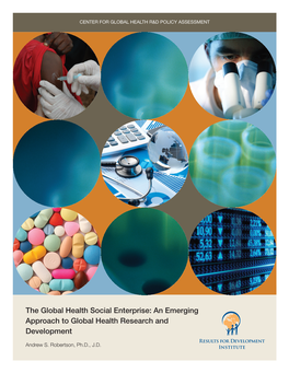 The Global Health Social Enterprise: an Emerging Approach to Global Health Research and Development