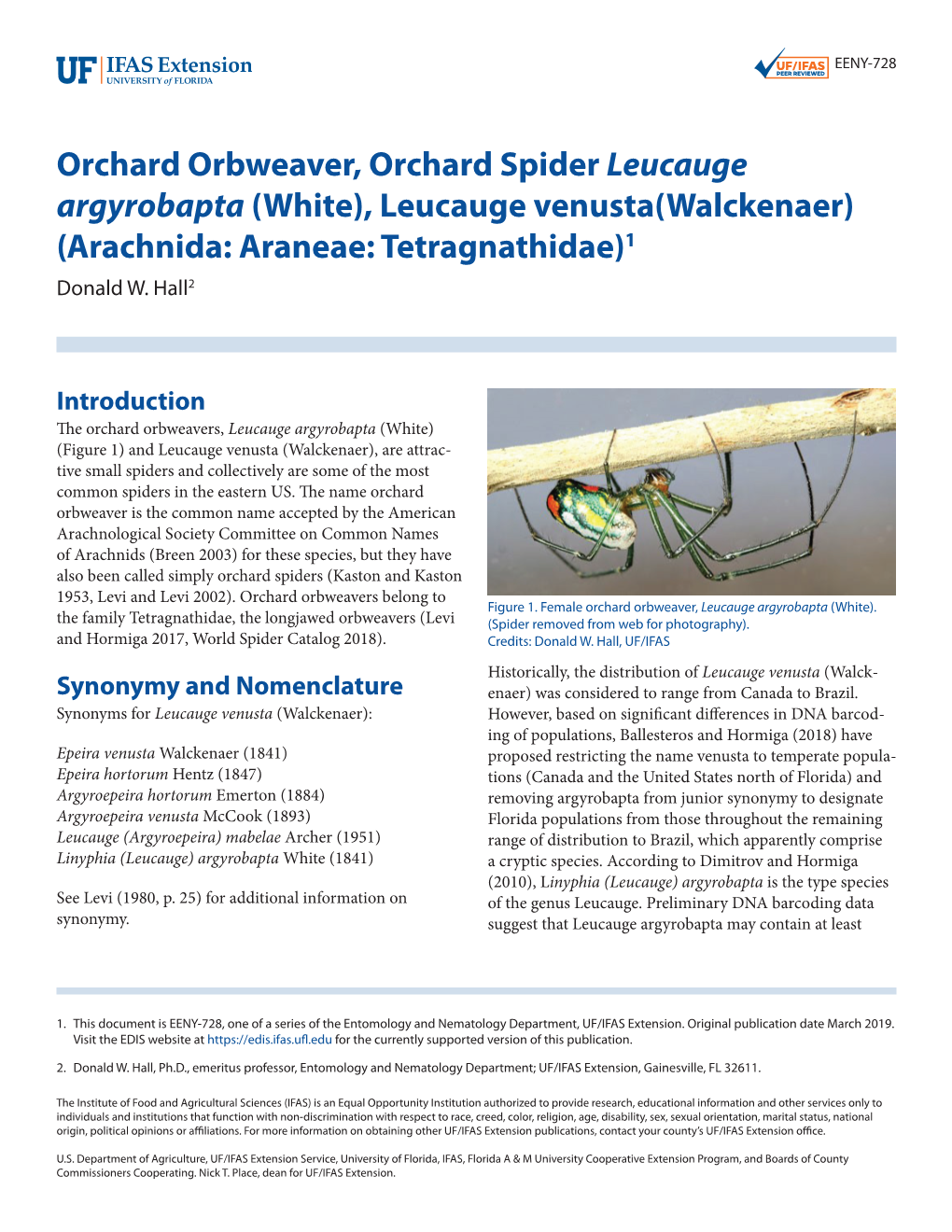 Orchard Orbweaver, Orchard Spider Leucauge Argyrobapta (White), Leucauge Venusta(Walckenaer) (Arachnida: Araneae: Tetragnathidae)1 Donald W