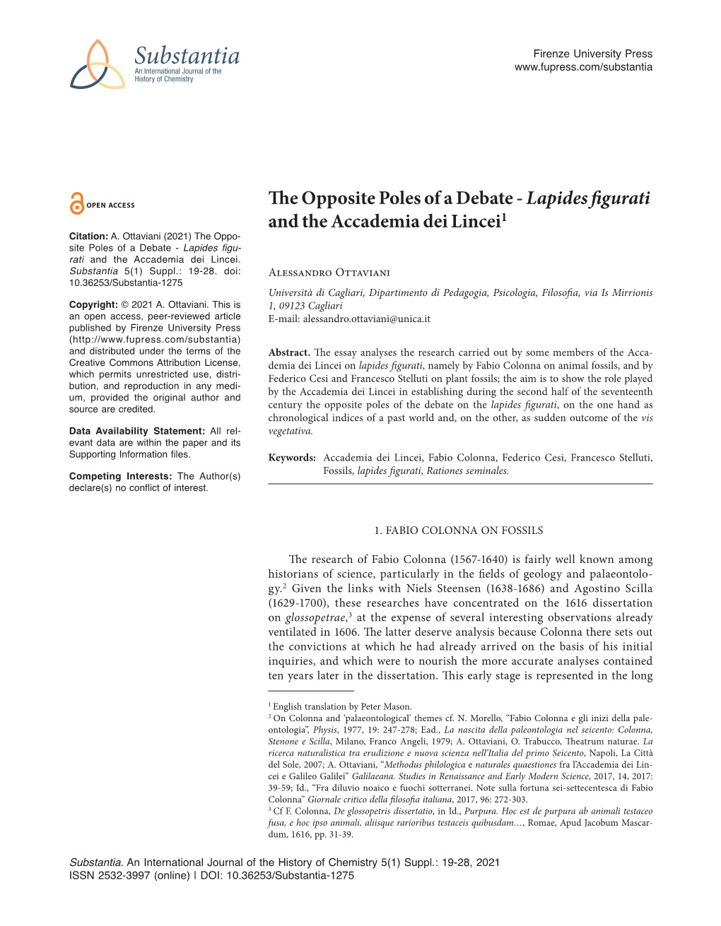 The Opposite Poles of a Debate - Lapides Figurati and the Accademia Dei Lincei1 Citation: A