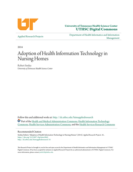 Adoption of Health Information Technology in Nursing Homes Robert Smiley University of Tennessee Health Science Center