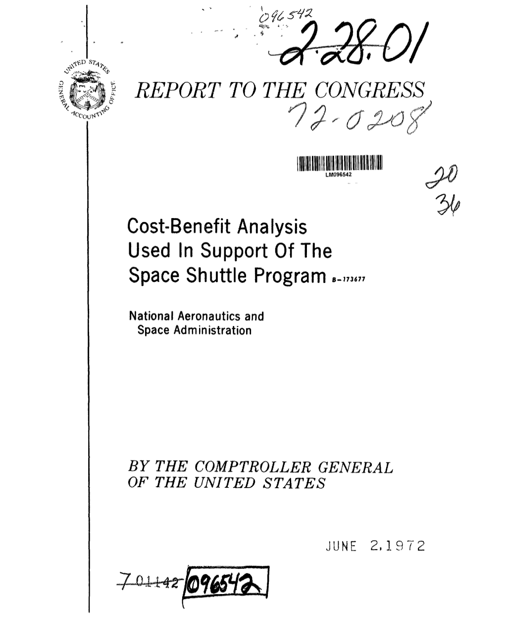 B-173677 Cost-Benefit Analysis Used in Support of the Space Shuttle