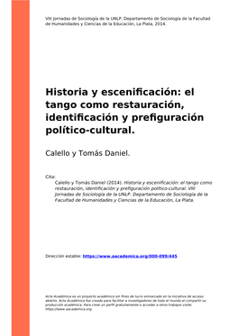 Historia Y Escenificación: El Tango Como Restauración, Identificación Y Prefiguración Político-Cultural