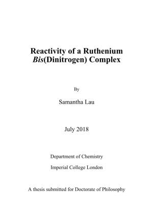 Reactivity of a Ruthenium Bis(Dinitrogen) Complex