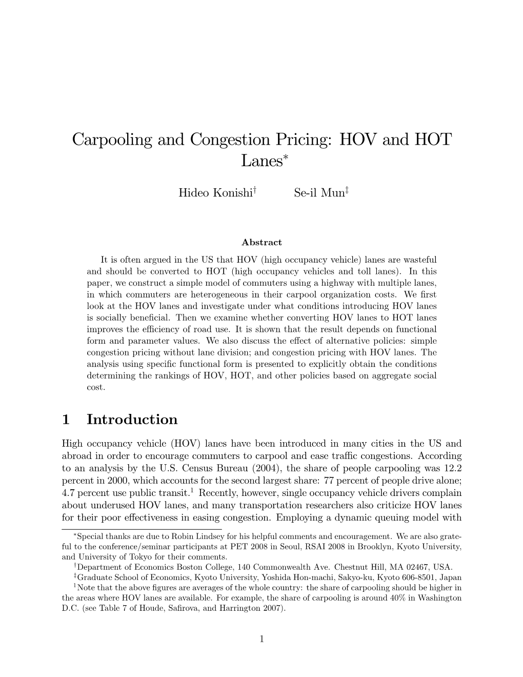 Carpooling and Congestion Pricing: HOV and HOT Lanes