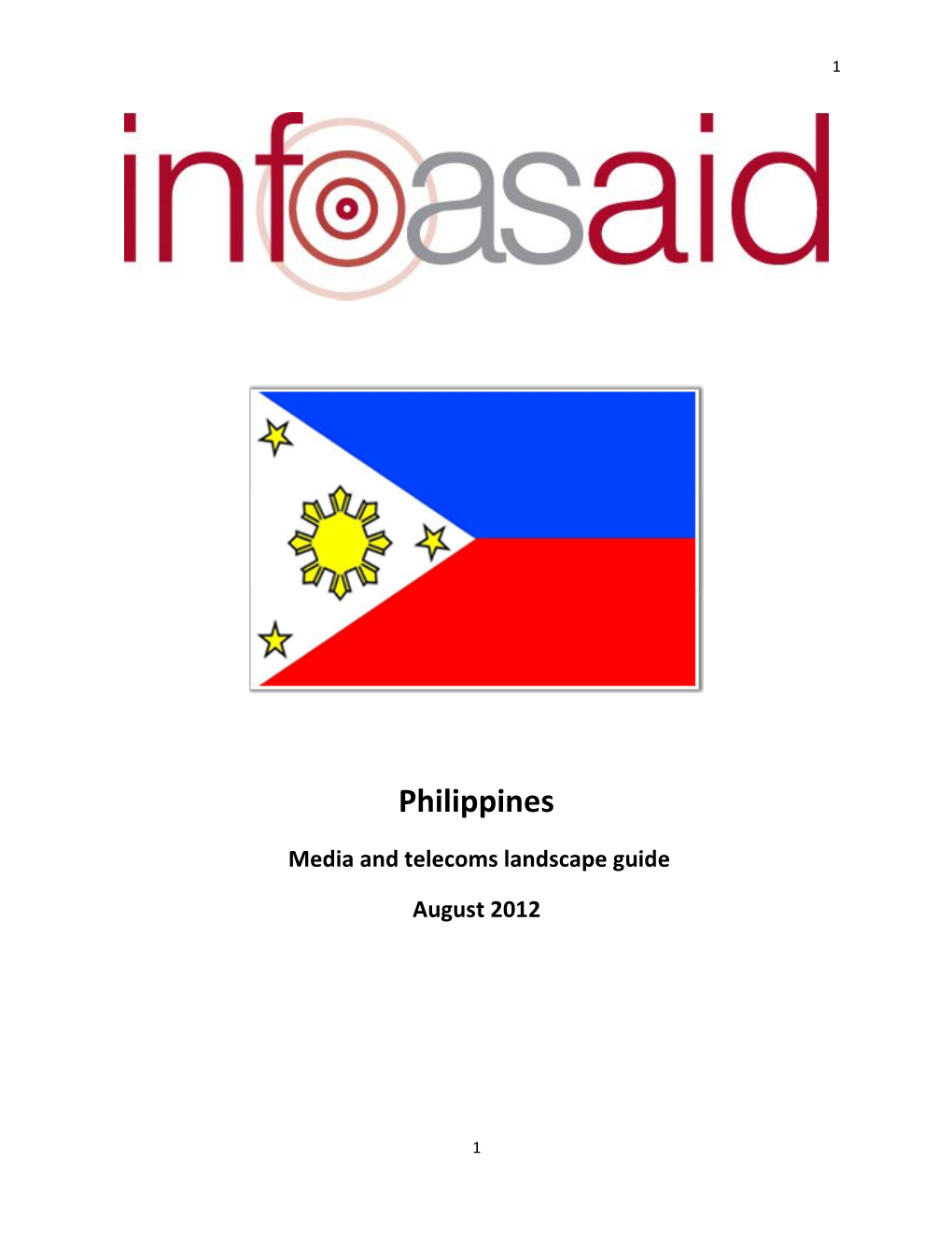 The Philippines Are a Chain of More Than 7,000 Tropical Islands with a Fast Growing Economy, an Educated Population and a Strong Attachment to Democracy