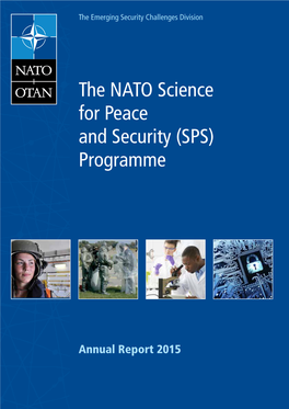 The NATO Science for Peace and Security (SPS) Programme