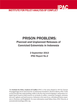 PRISON PROBLEMS: Planned and Unplanned Releases of Convicted Extremists in Indonesia