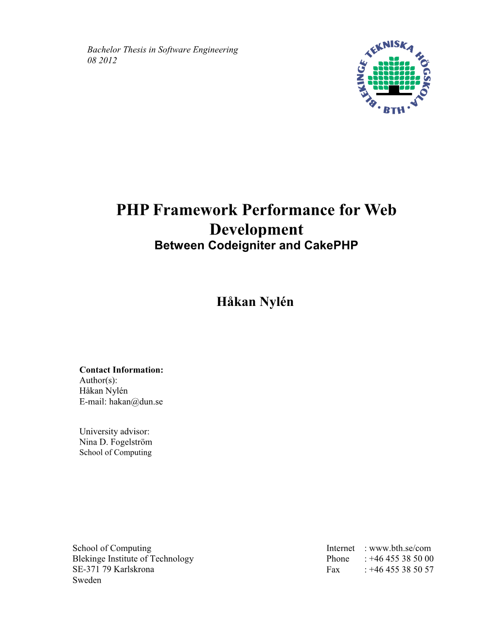 PHP Framework Performance for Web Development Between Codeigniter and Cakephp