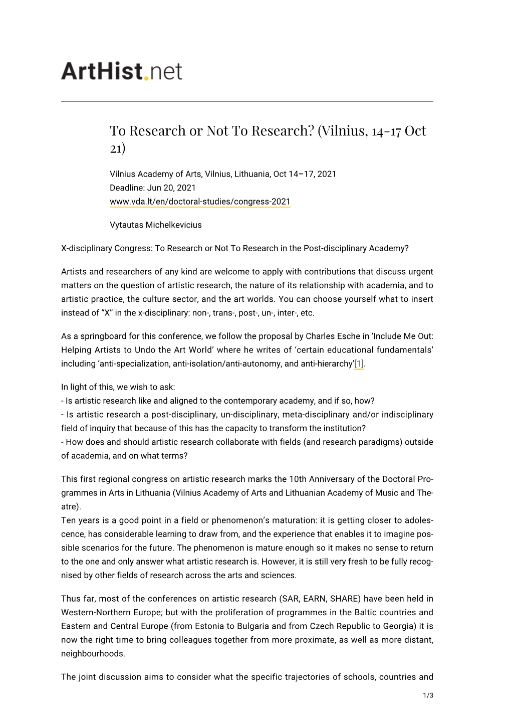 To Research Or Not to Research? (Vilnius, 14-17 Oct 21)