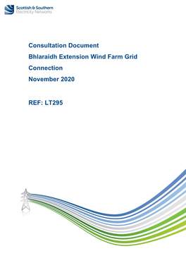 Consultation Document Bhlaraidh Extension Wind Farm Grid Connection November 2020 REF: LT295