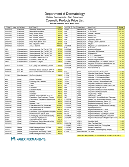 Department of Dermatology Kaiser Permanente - San Francisco Cosmetic Products Price List Prices Effective As of April 2015