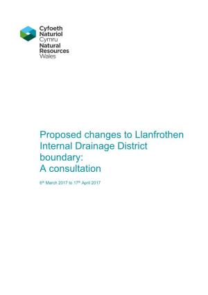 Proposed Changes to Llanfrothen Internal Drainage District Boundary: a Consultation