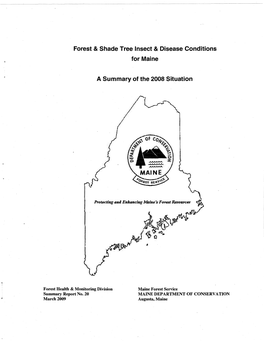 Forest & Shade Tree Insect & Disease Conditions for Maine a Summary Of