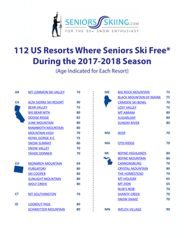 112 US Resorts Where Seniors Ski Free* During the 2017-2018 Season (Age Indicated for Each Resort)
