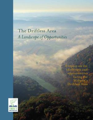 The Driftless Area a Landscape of Opportunities