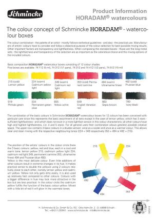 The Colour Concept of Schmincke HORADAM® - Waterco- Lour Boxes