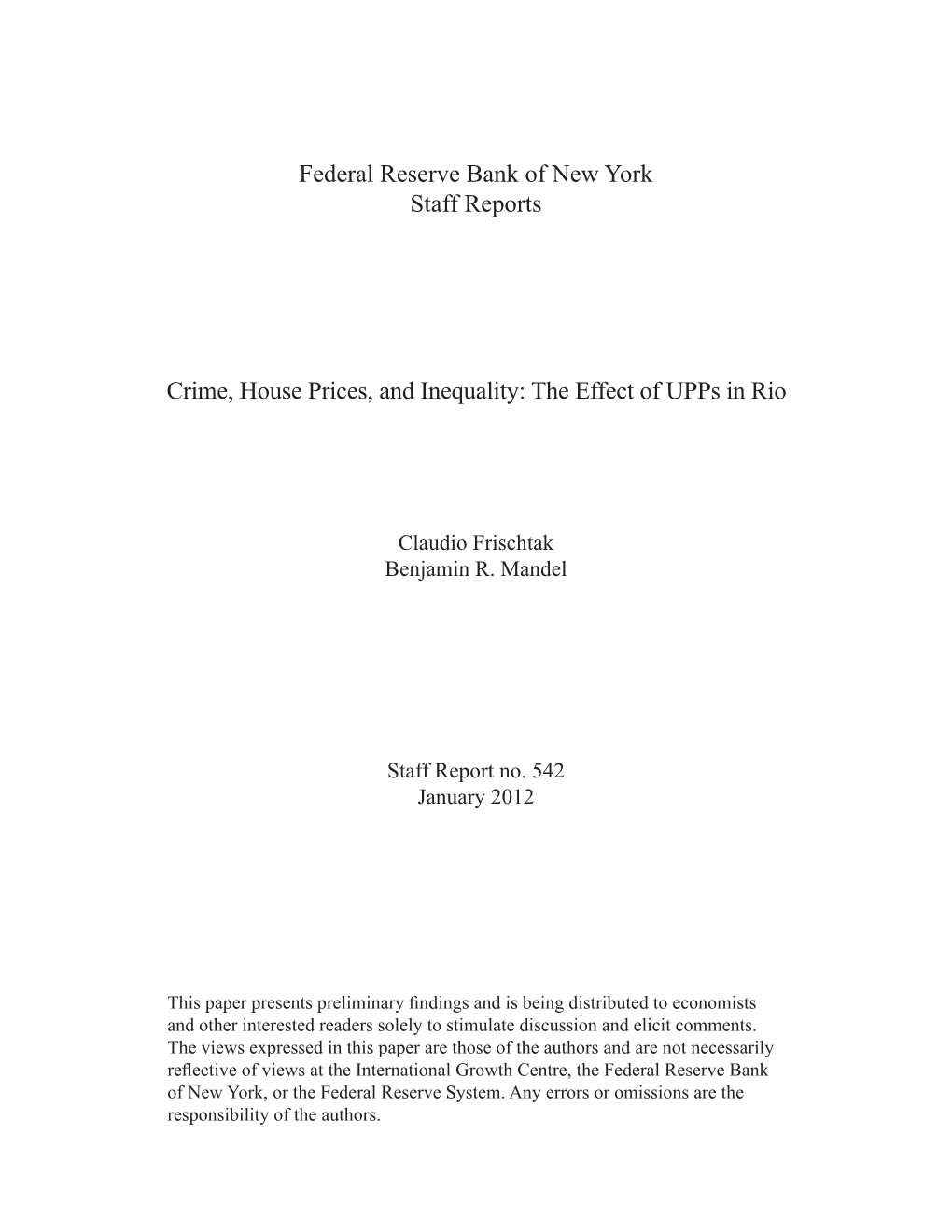 Crime, House Prices, and Inequality: the Effect of Upps in Rio