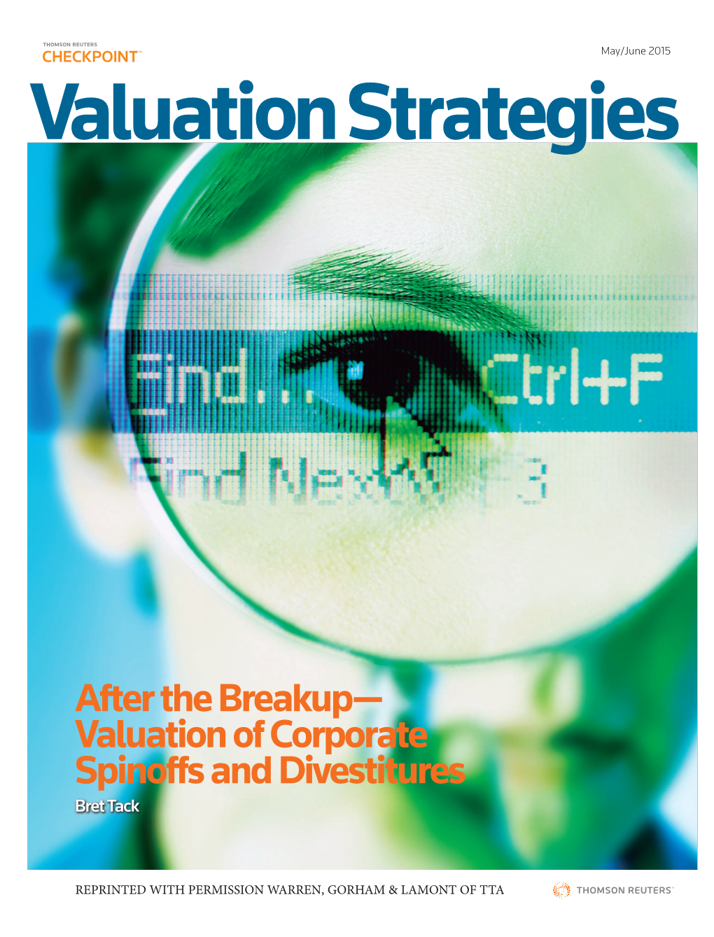After the Breakup— Valuation of Corporate Spinoffs and Divestitures Bret Tack VLRE-15-05-04-TACK Layout 1 4/20/15 3:17 PM Page 22