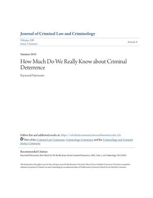 How Much Do We Really Know About Criminal Deterrence Raymond Paternoster