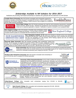 Scholarships Available to NH Scholars for 2016-2017 Institutions Are Providing Merit-Based Scholarships to Students Who Graduate with the Distinction of a NH Scholar