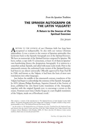 THE SPANISH AUTOGRAPH OR the LATIN VULGATE? a Return to the Sources of the Spiritual Exercises