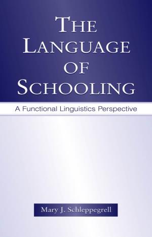The Language of Schooling: a Functional Linguistics Perspective