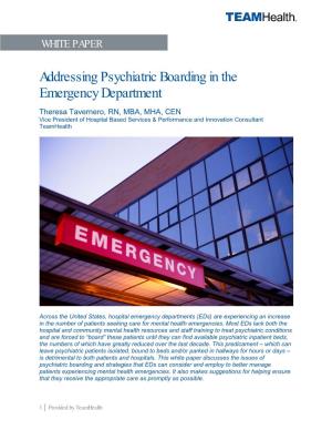Addressing Psychiatric Boarding in the Emergency Department