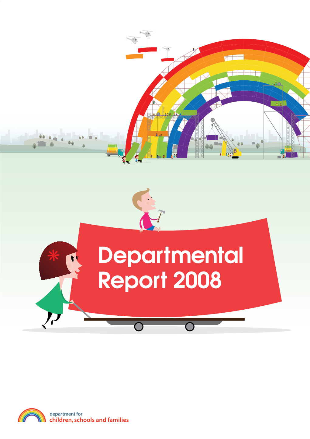 Department for Children, Schools and Families Departmental Report 2008