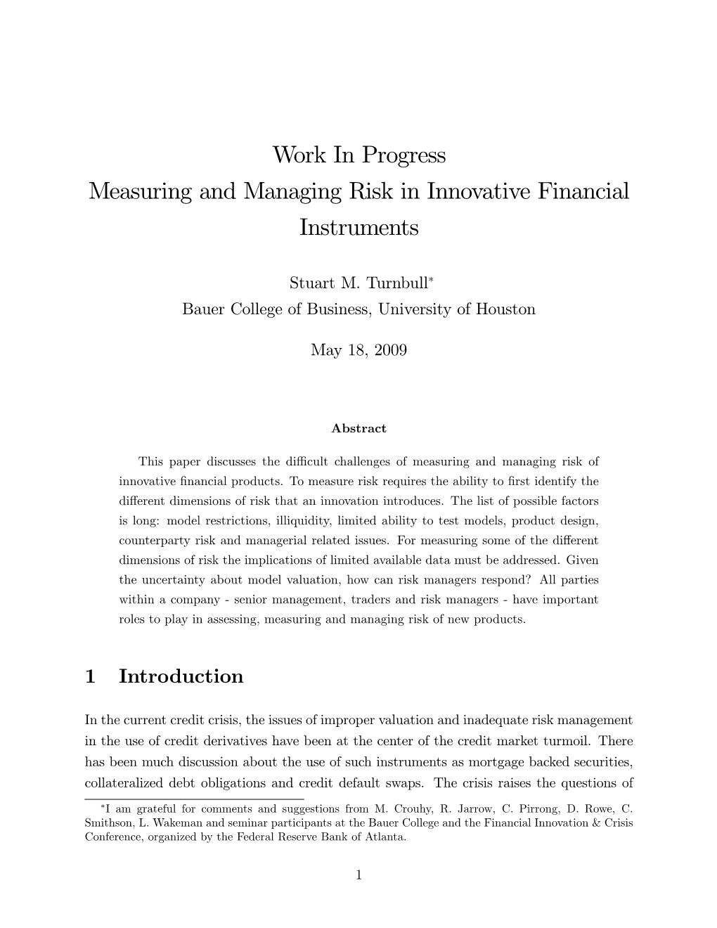 Work in Progress Measuring and Managing Risk in Innovative Financial Instruments