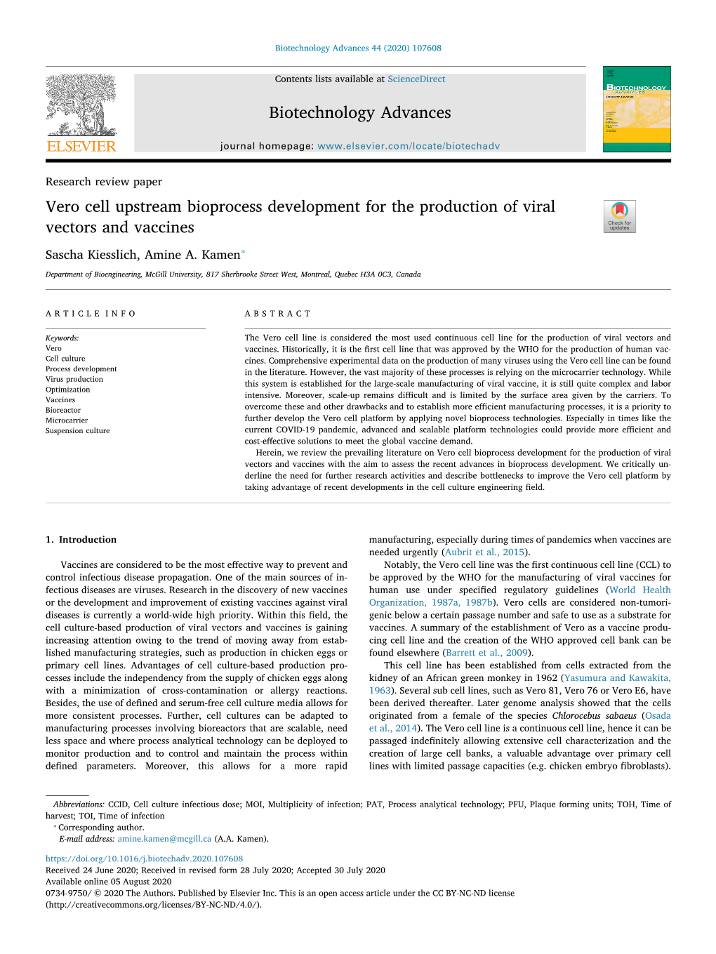 Vero Cell Upstream Bioprocess Development for the Production of Viral Vectors and Vaccines T ⁎ Sascha Kiesslich, Amine A