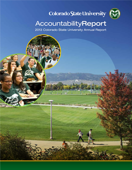 Accountabilityreport 2013 Colorado State University Annual Report Contents How Did We Do? Accountability in Focus