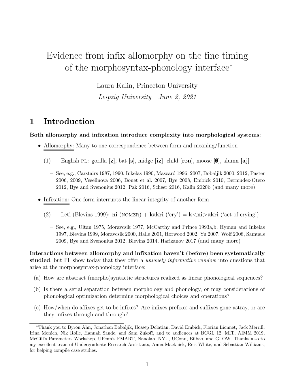 Evidence from Infix Allomorphy on the Fine Timing of the Morphosyntax-Phonology Interface∗